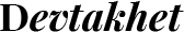 Welcome to Devtakhet